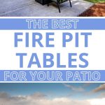 The best Fire Pit Tables | Fire Pit Tables for Patios | Patio Safe Fire Pit Tables | The Best Fire Pit Tables for Your Patio | The Best Propane Fire Pits | Wood Vs. Propane Fire Pits | #firepit #propane #woodburning #patio #reviewed