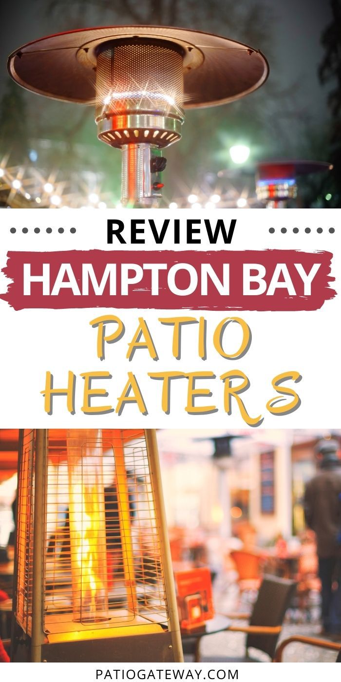Hampton Bay Patio Heater Review Patio Gateway