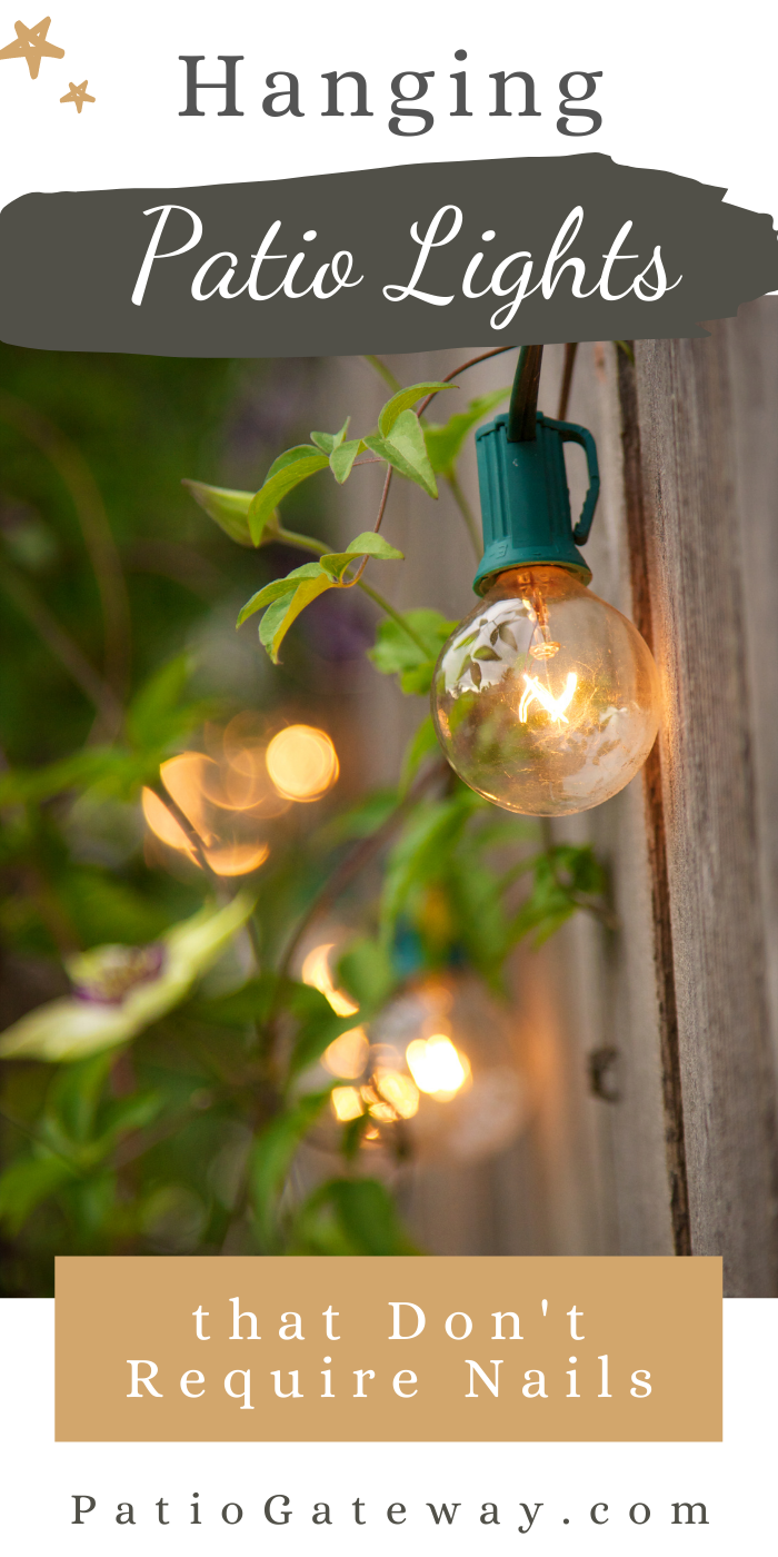 How to Hang Patio Lights Without Nails Patio Gateway