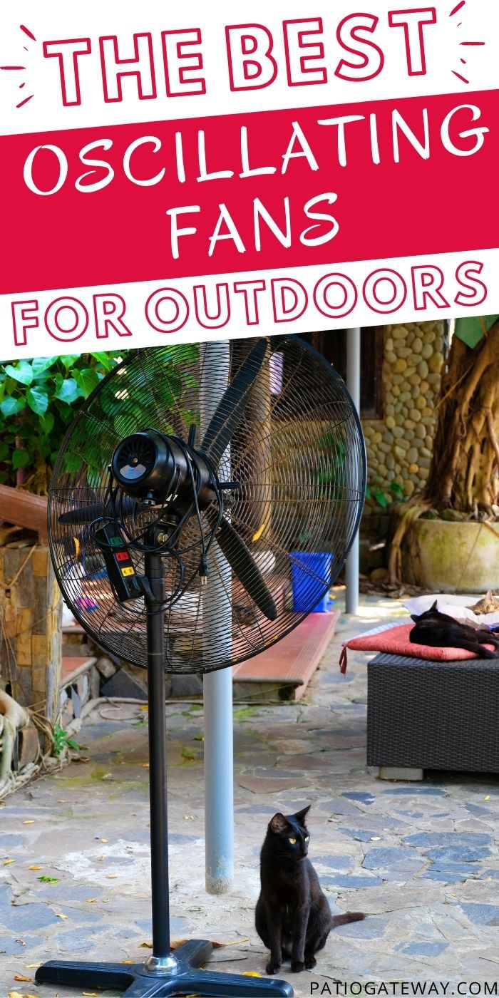 Best Outdoor Oscillating Fan Patio Gateway