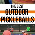 Best Outdoor Pickleball Sets | Best Outdoor Pickleballs | Pickleballs for Outdoor Play | Indoor/Outdoor Pickleballs | #pickleball #Outdoorpickleball #activities #sports #equipment