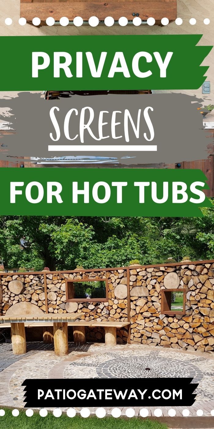 Best Privacy Screens for Hot Tubs So You Can Relax in Peace - Patio Gateway