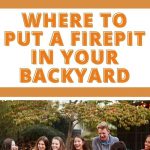 Where to Place Fire Pit | Firepit Placement | Fire Pit Design | Outdoor Design | Backyard Inspiration | Firepit Safety | How to Safely Set Up Fire Pit | How to Use a Fire Pit | #firepit #firesafety #outdoors #backyardinspiration #diy