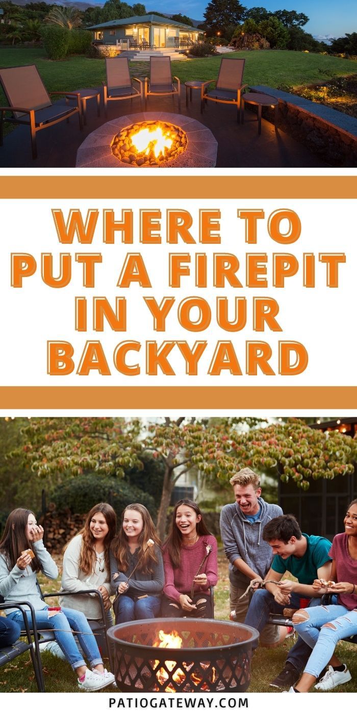 Where to Put a Firepit in Your Backyard - Patio Gateway