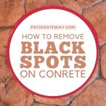 How to Get Rid of Black Spots on a Concrete Patio | Patio Cleaning Tips | How to Clean Cement | Remove Oil Stains | Clean Algae or Mold Off Patio | How to Kill Lichen #patio #concretecleaning #cleaningtips #howto