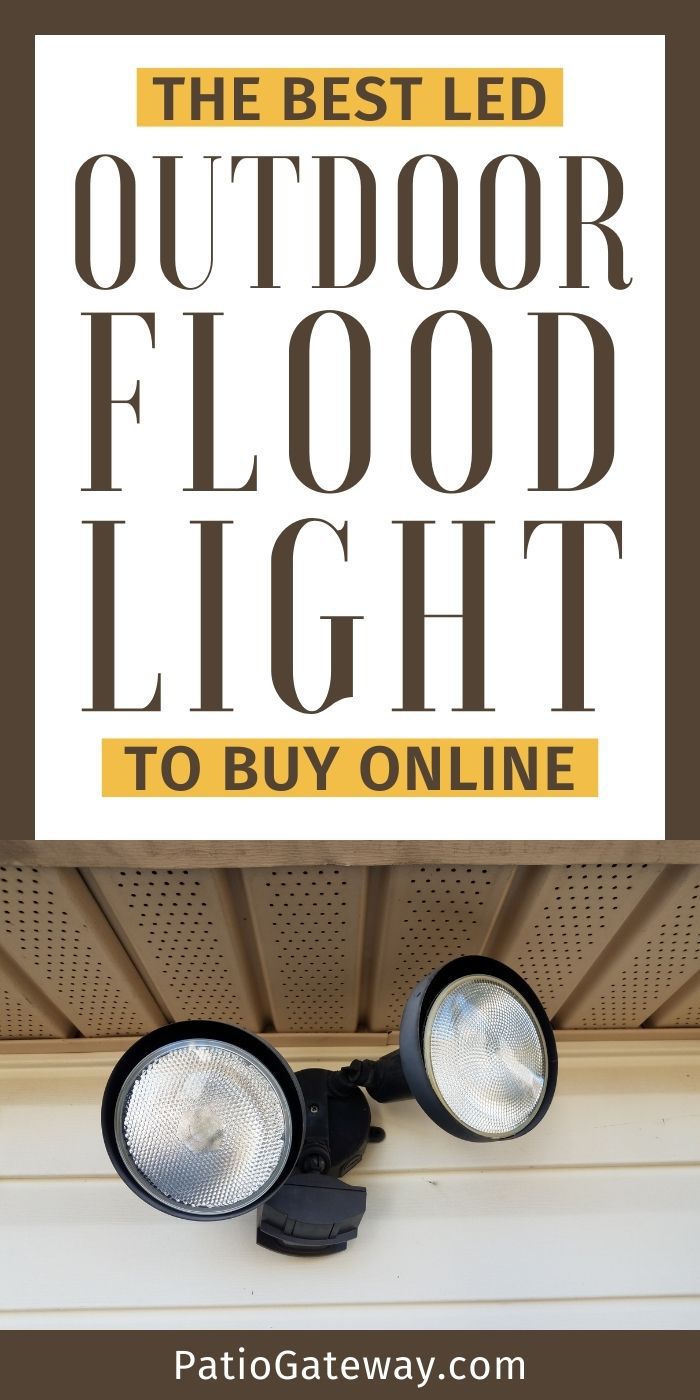 Best Outdoor LED Flood Lights for Homes and Yards Patio Gateway