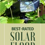 Best Solar Powered Motion Activated Floodlights | Outdoor Lighting Ideas | Solar Powered Security Lights | Easy Install Outdoor Lighting #solarlights #floodlights #homesecurity
